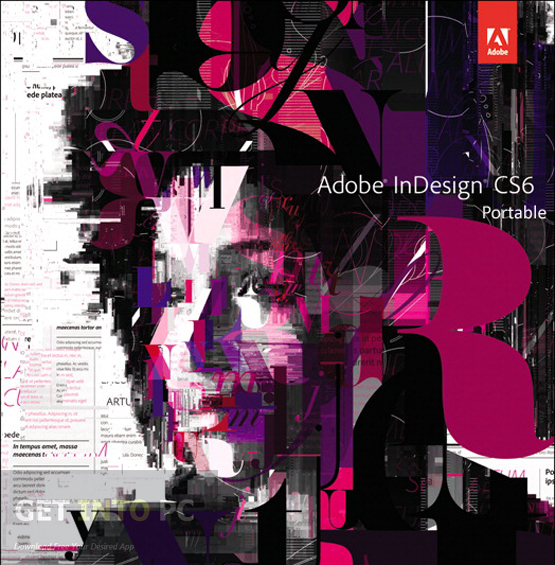 Adobe InDesign CS6 Portable Free Download