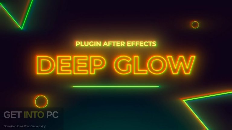 Deep Glow Plugin After Effects Getintopc