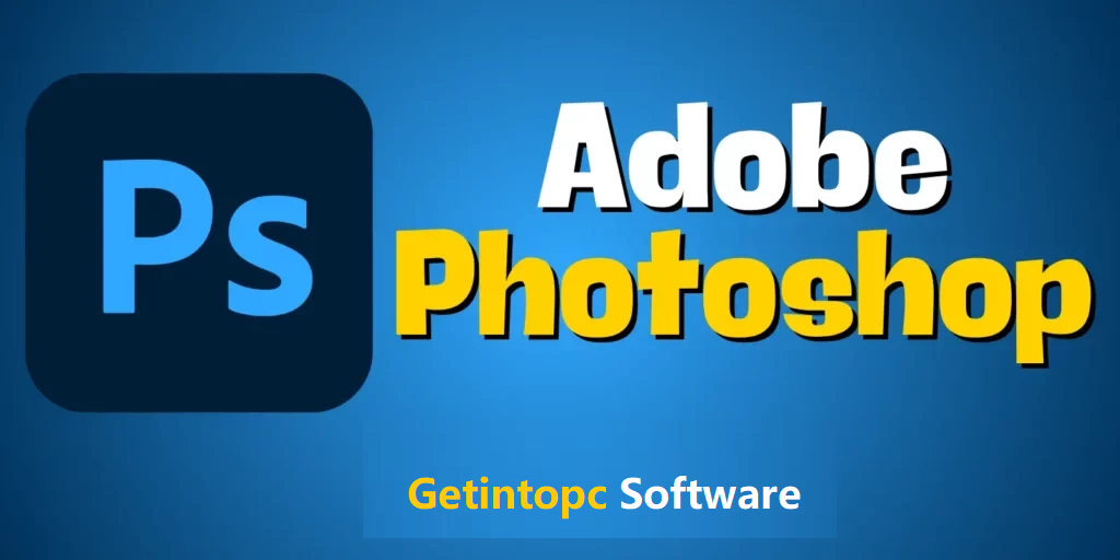 Adobe Photoshop Getintopc