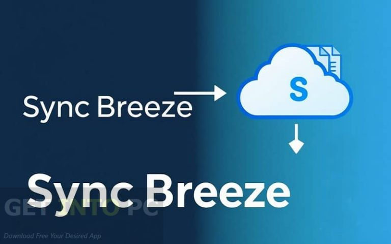 SyncBreeze 2026 Getintopc